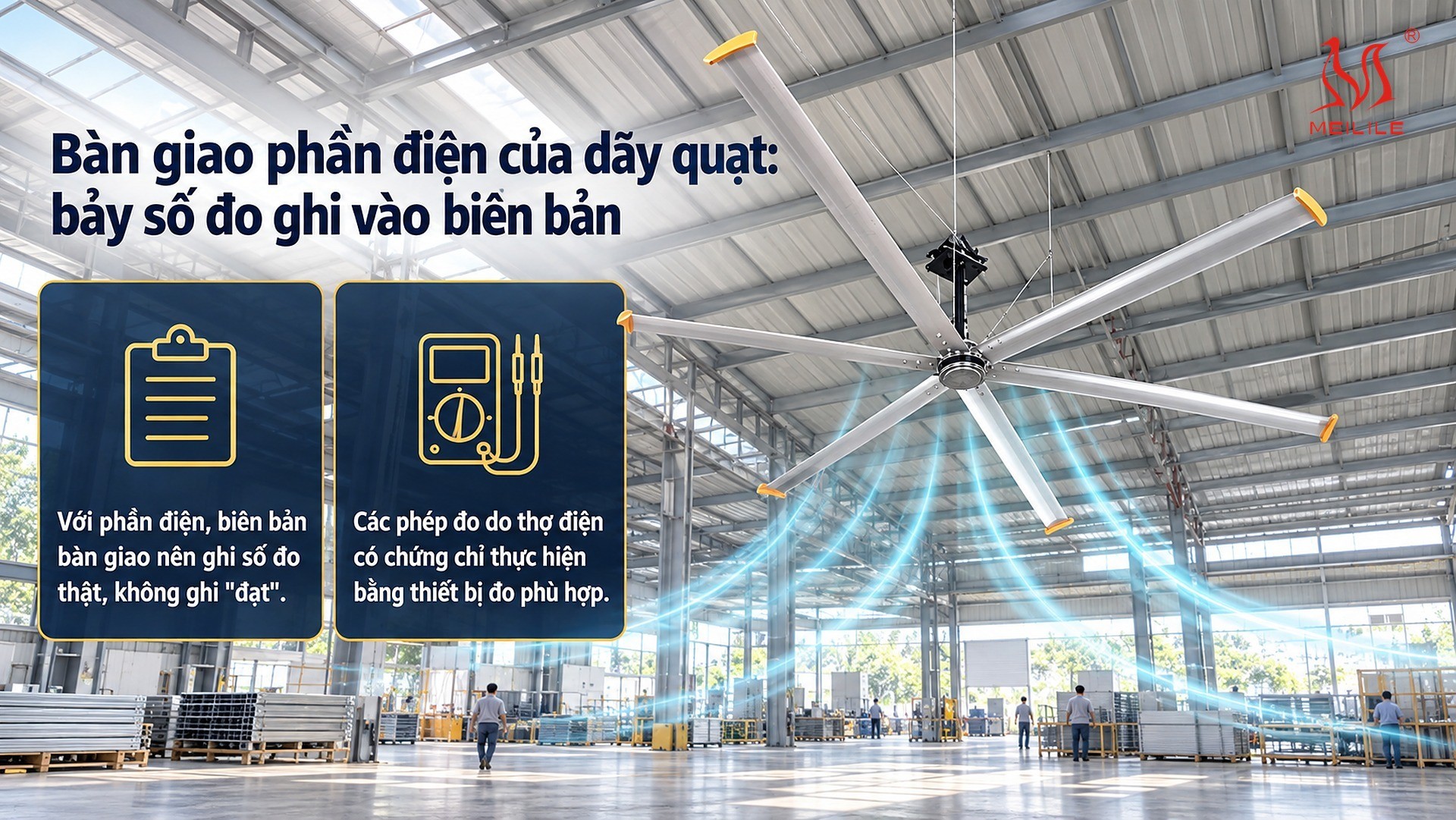 Bàn giao phần điện của dãy quạt: bảy số đo ghi vào biên bản