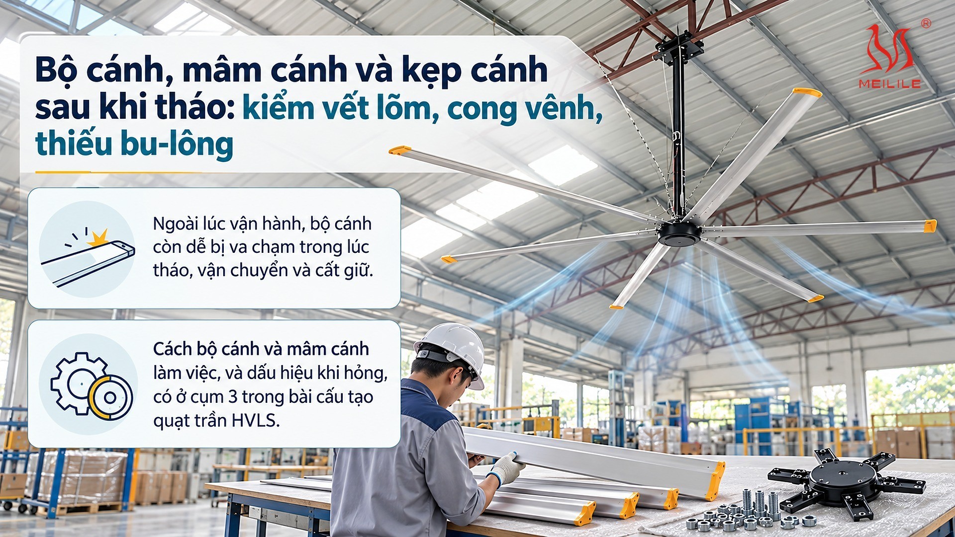 Bộ cánh, mâm cánh và kẹp cánh sau khi tháo: kiểm vết lõm, cong vênh, thiếu bu-lông