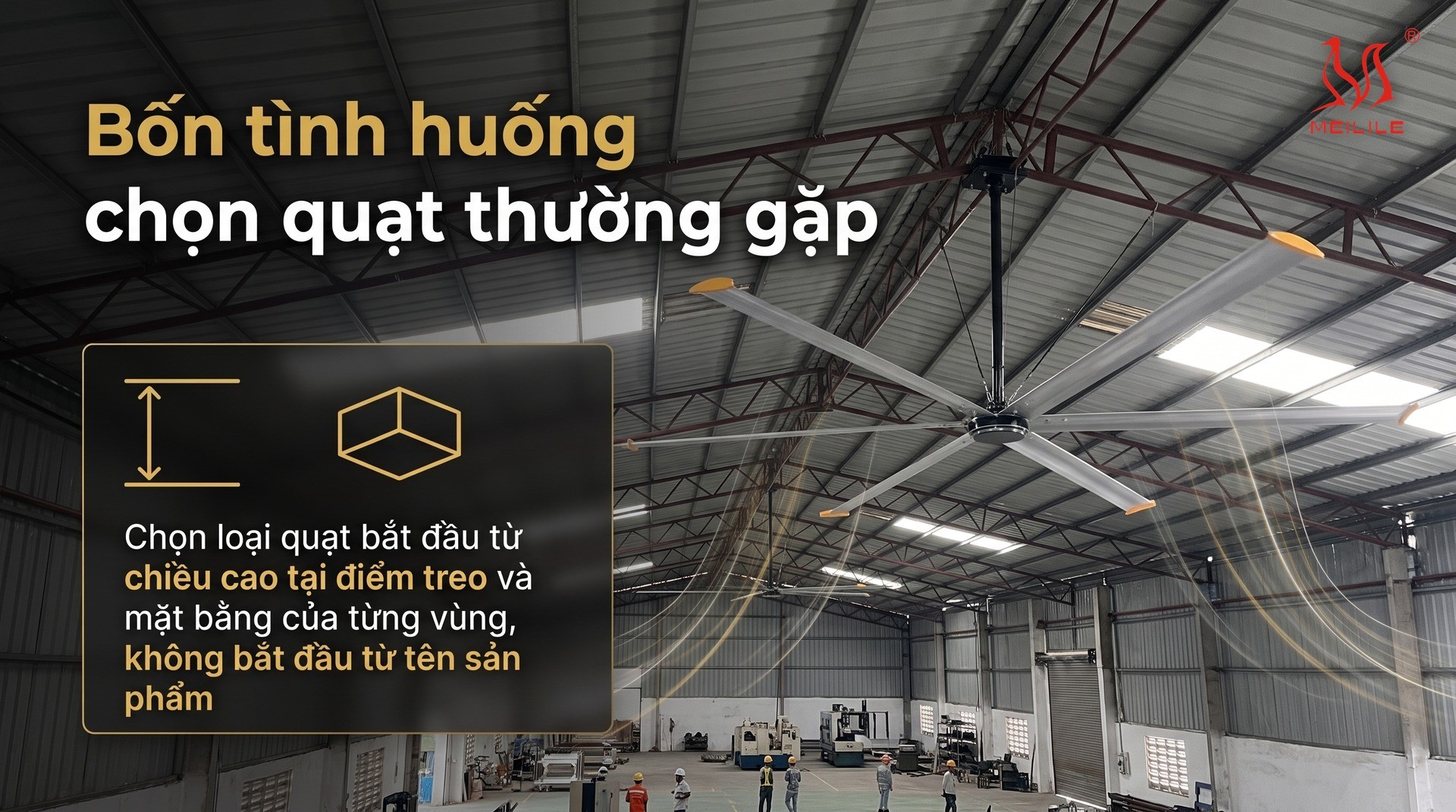 Bốn tình huống chọn quạt thường gặp