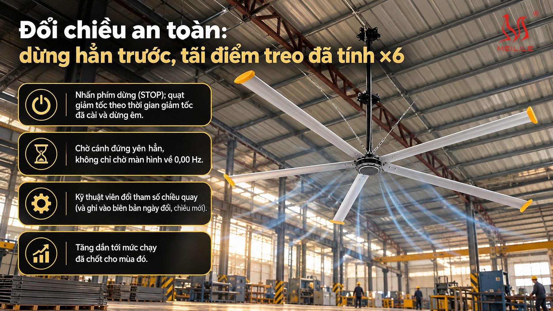 Đổi chiều an toàn: dừng hẳn trước, tải điểm treo đã tính ×6