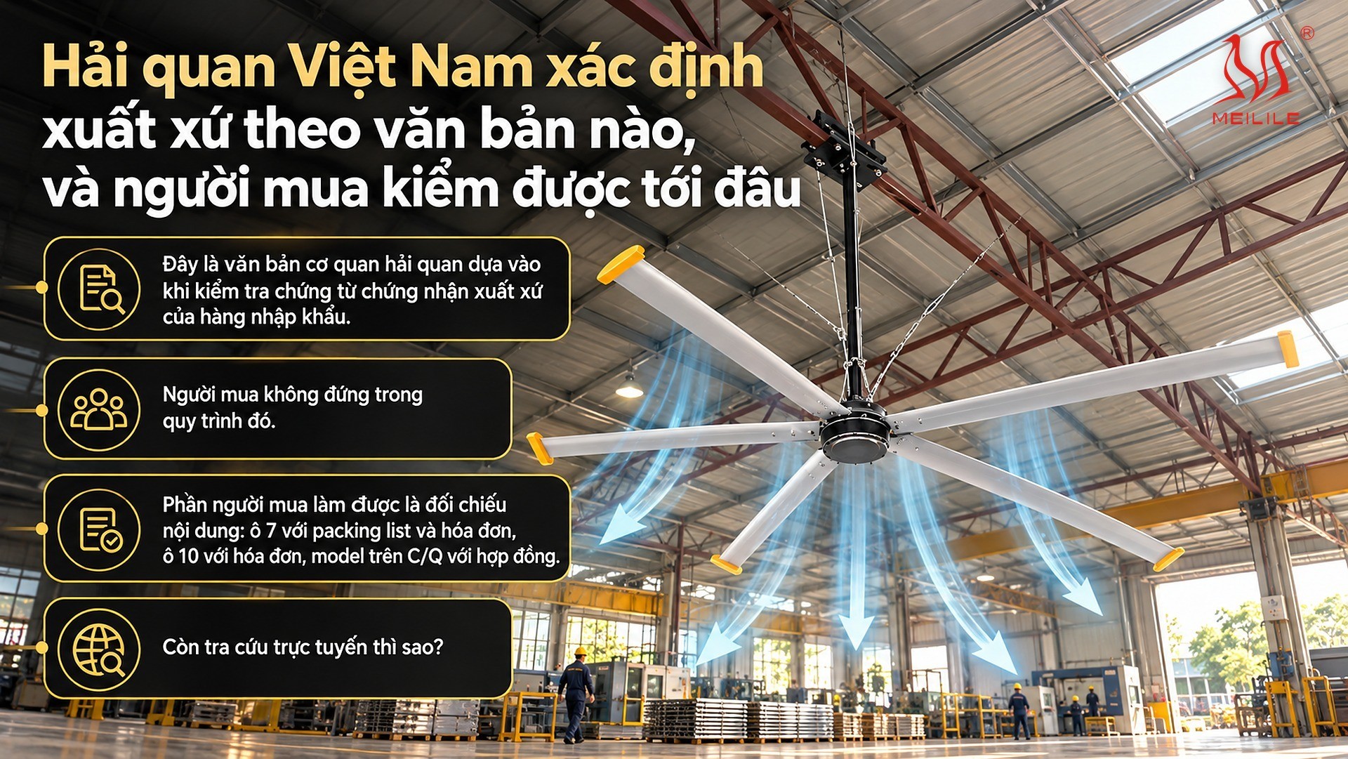 Hải quan Việt Nam xác định xuất xứ theo văn bản nào, và người mua kiểm được tới đâu