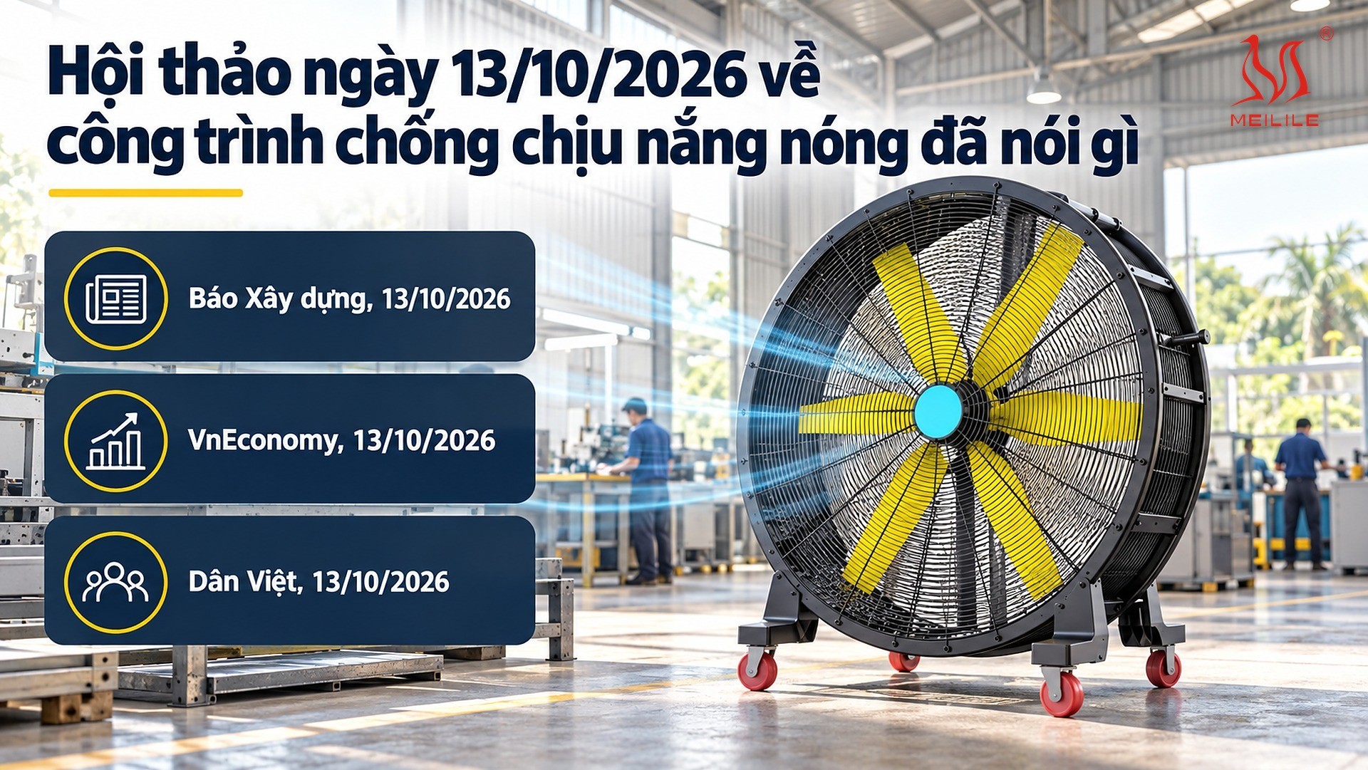 Hội thảo ngày 13/10/2026 về công trình chống chịu nắng nóng đã nói gì