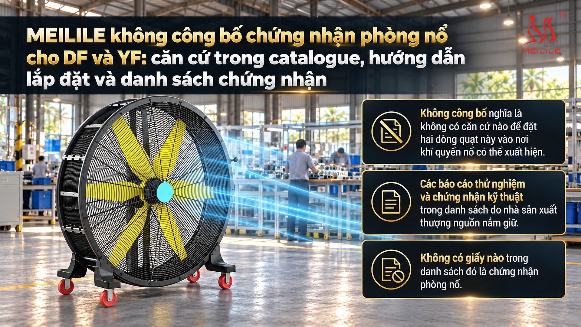 MEILILE không công bố chứng nhận phòng nổ cho DF và YF: căn cứ trong catalogue, hướng dẫn lắp đặt và danh sách chứng nhận