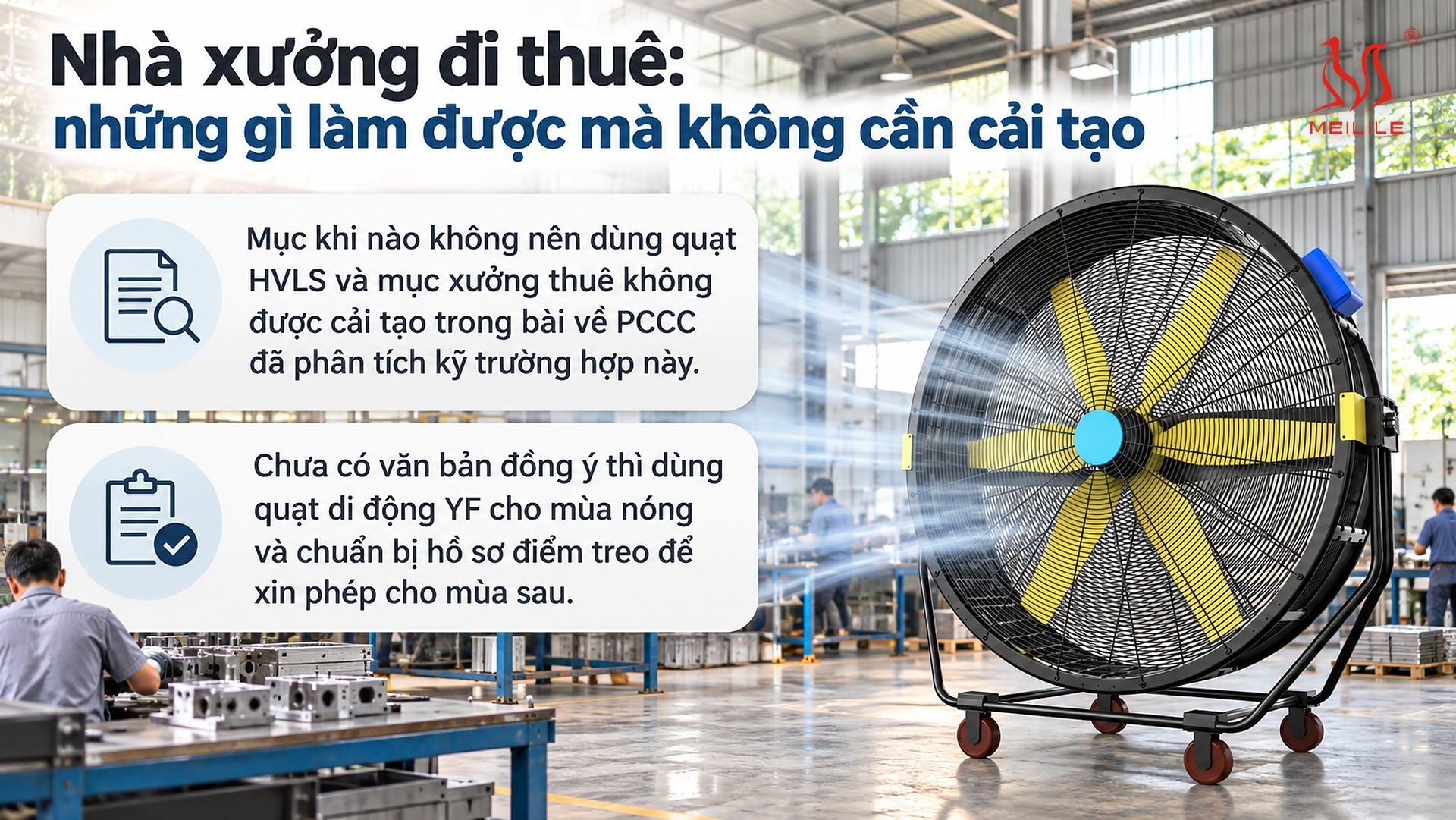 Nhà xưởng đi thuê: những gì làm được mà không cần cải tạo