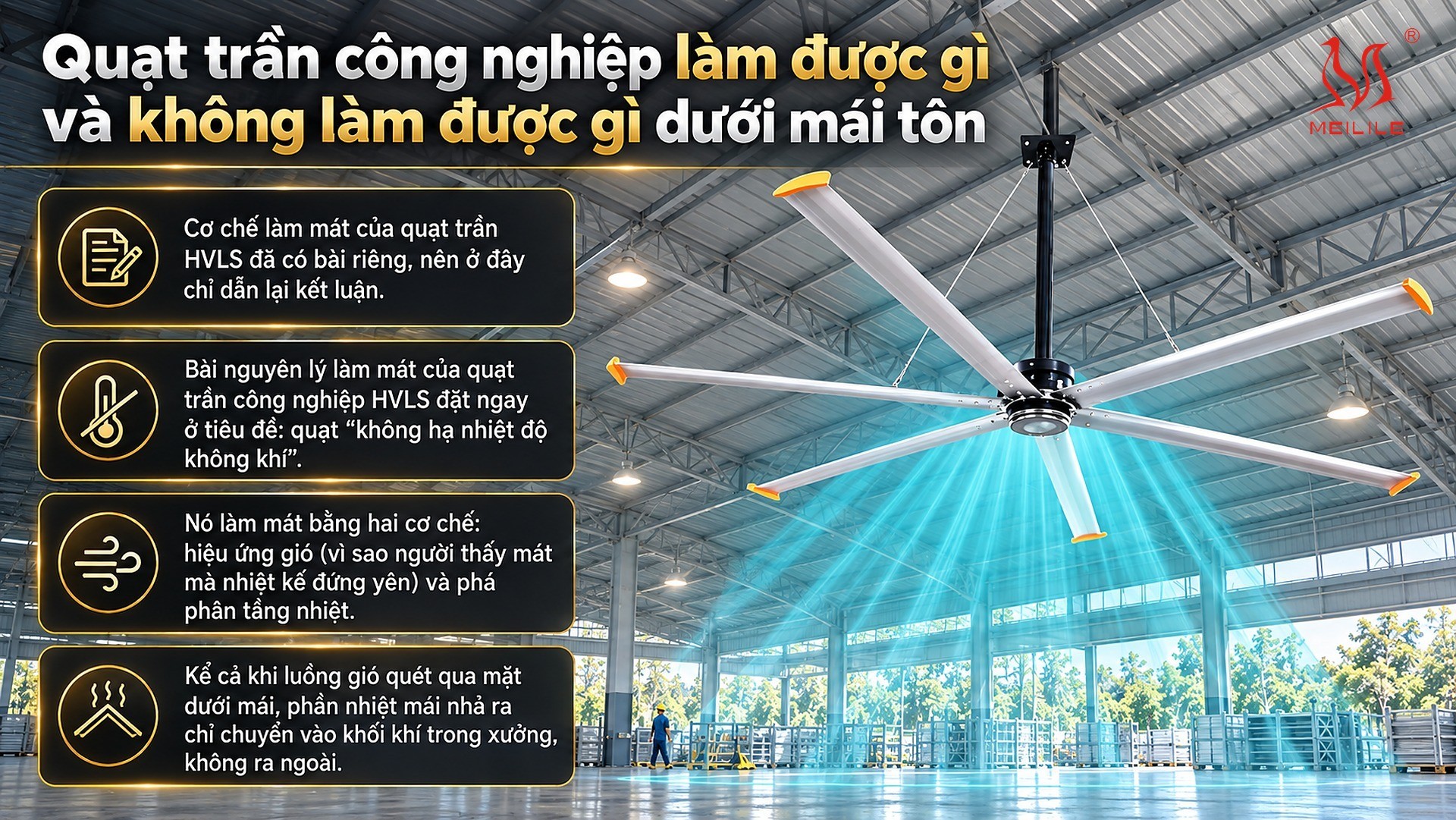Quạt trần công nghiệp làm được gì và không làm được gì dưới mái tôn