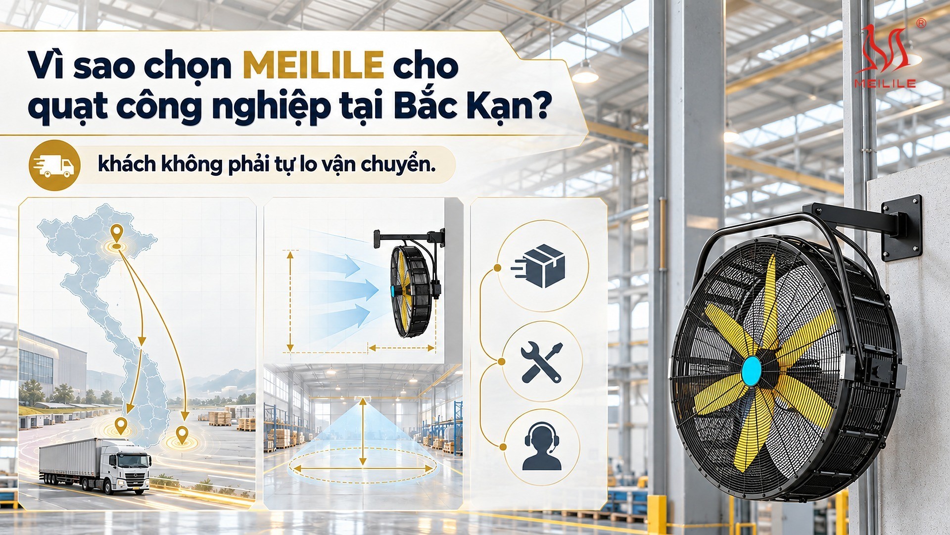 Vì sao chọn MEILILE cho quạt công nghiệp tại Bắc Kạn?