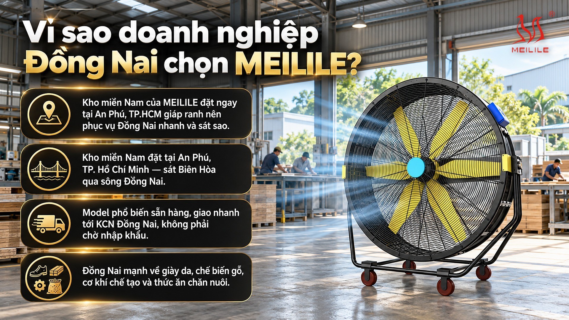 Vì sao doanh nghiệp Đồng Nai chọn MEILILE?