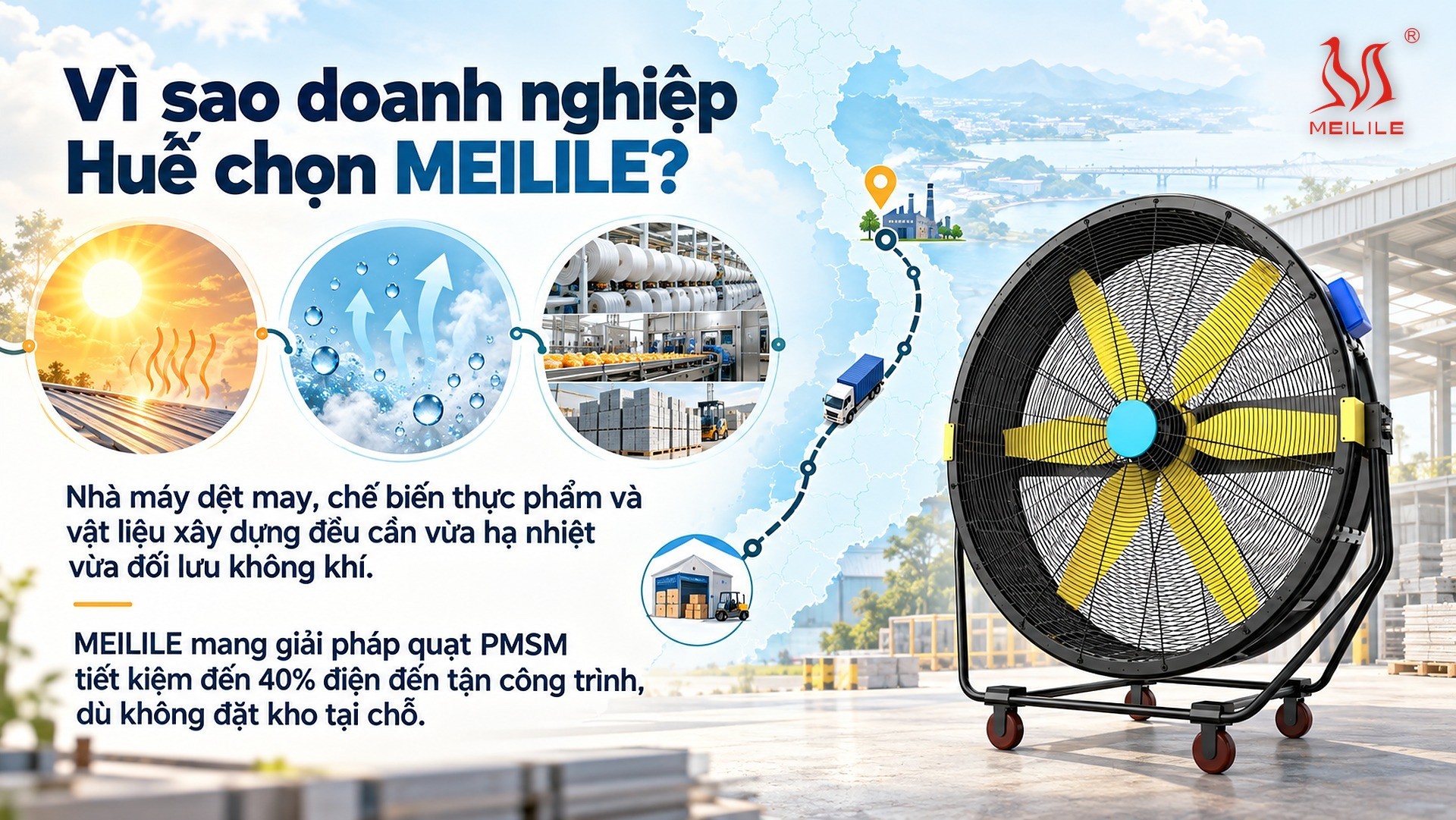 Vì sao doanh nghiệp Huế chọn MEILILE?