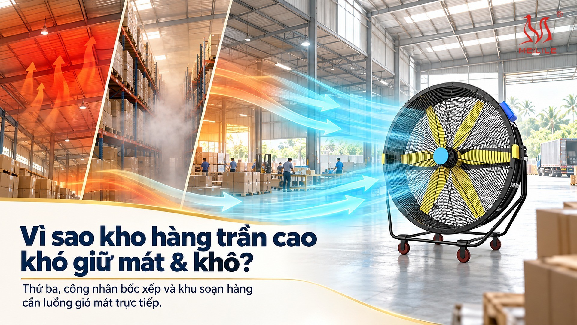 Vì sao kho hàng trần cao khó giữ mát & khô?