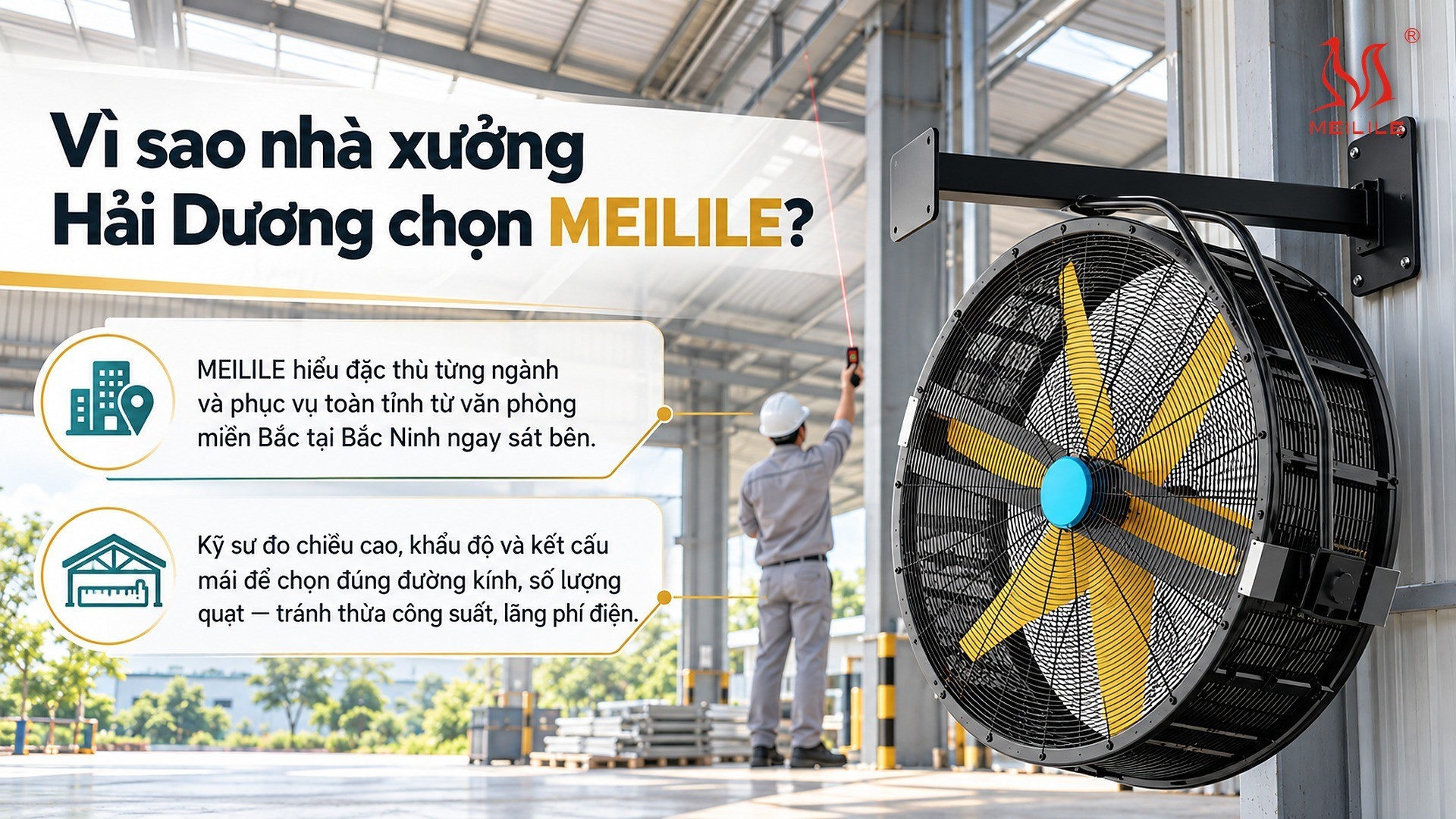 Vì sao nhà xưởng Hải Dương chọn MEILILE?